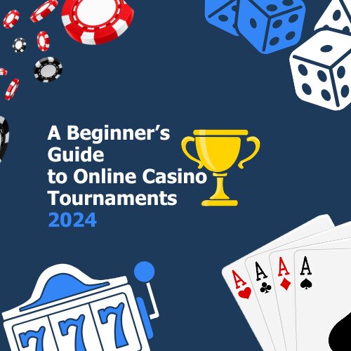 A Beginner’s Guide to Online Casino Tournaments